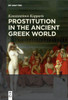Prostitution In The Ancient Greek World