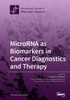 Microrna As Biomarkers In Cancer Diagnostics And Therapy