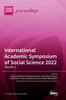 International Academic Symposium Of Social Science 2022: Volume 1