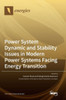Power System Dynamic And Stability Issues In Modern Power Systems Facing Energy Transition