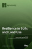 Resilience In Soils And Land Use