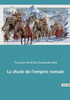 La Chute De L'Empire Romain (French Edition)