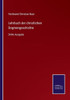 Lehrbuch Der Christlichen Dogmengeschichte: Dritte Ausgabe (German Edition)