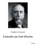 Conseils Sur L'Art D'Écrire (French Edition)