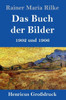 Das Buch Der Bilder (Großdruck): 1902 Und 1906 (German Edition)