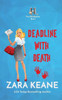 Deadline With Death (Time-Slip Mysteries, Book 1): A Time Travel Cozy Mystery