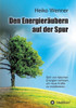 Den Energieräubern Auf Der Spur (German Edition)