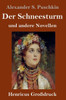 Der Schneesturm (Großdruck): Und Andere Novellen (German Edition)