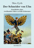 Der Schneider Von Ulm: Geschichte Eines Zweihundert Jahre Zu Früh Geborenen (German Edition)