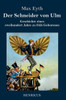 Der Schneider Von Ulm: Geschichte Eines Zweihundert Jahre Zu Früh Geborenen (German Edition)