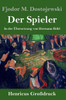Der Spieler (Großdruck): In Der Übersetzung Von Hermann Röhl (German Edition)