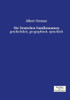 Die Deutschen Familiennamen: Geschichtlich, Geographisch, Sprachlich (German Edition)