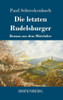 Die Letzten Rudelsburger: Roman Aus Dem Mittelalter (German Edition)