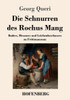 Die Schnurren Des Rochus Mang: Baders, Messners Und Leichenbeschauers Zu Fröttmannsau (German Edition)