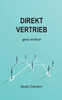 Direktvertrieb Ganz Einfach (German Edition)