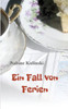 Ein Fall Von Ferien (German Edition)