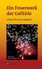 Ein Feuerwerk Der Gefühle - Unser Prinz Aus Sarajevo (German Edition)