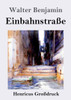 Einbahnstraße (Großdruck) (German Edition)