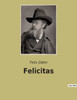 Felicitas (German Edition)