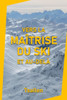Vers La Maîtrise Du Ski Et Au-Delà (French Edition)