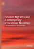 Student Migrants And Contemporary Educational Mobilities