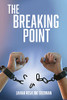 The Breaking Point (Paperback)