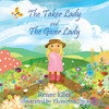The Taker Lady And The Giver Lady (Paperback)