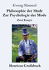 Philosophie Der Mode / Zur Psychologie Der Mode (Großdruck): Zwei Essays (German Edition)