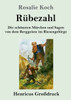 Rübezahl (Großdruck): Die Schönsten Märchen Und Sagen Von Dem Berggeiste Im Riesengebirge (German Edition)