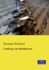 Ludwig Van Beethoven (German Edition)