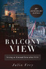 Balcony View, Living At Ground Zero After 9/11: 20Th Anniversary Edition