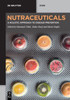 Nutraceuticals : A Holistic Approach to Disease Prevention