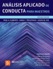 Análisis Aplicado de Conducta para Maestros [Paperback]
