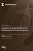 Analysis and Applications of Mathematical Fluid Dynamics