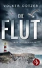 Die Flut : Ein Küstenkrimi
