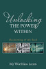 Unlocking The Power Within: Reclaiming Of The Seed (Paperback)