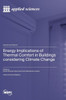 Energy Implications of Thermal Comfort in Buildings Considering Climate Change