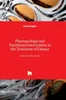 Pharmacology and Nutritional Intervention in the Treatment of Disease