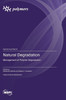 Natural Degradation : Management of Polymer Degradation