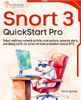 Snort 3 QuickStart Pro : Detect malicious network activity, scan packets, generate alerts, and debug traffic for active intrusion prevention system (IPS)