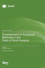 Development of Analytical Methods in the Field of Food Analysis