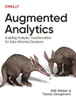 Augmented Analytics : Enabling Analytics Transformation for Data-Informed Decisions
