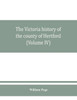 The Victoria History of the County of Hertford