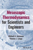 Mesoscopic Thermodynamics for Scientists and Engineers