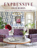 Expressive Interiors : the art of bold and beautiful homes