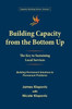 Building Capacity from the Bottom Up : The Key to Sustaining Local Services