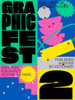 Graphic Fest 2 : Spot-On Identities for Festivals and Fairs