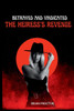Betrayed and Vindicated : The Heiress's Revenge