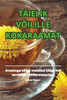 Täielik Võilille Kokaraamat