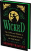 Wicked Collector's Edition : The Life and Times of the Wicked Witch of the West
